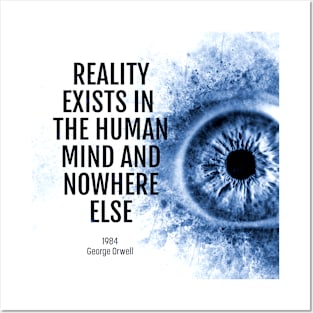 Reality Exists 1984 Quote Posters and Art